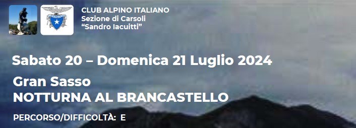 Gran Sasso NOTTURNA AL BRANCASTELLO - Sabato 20 e Domenica 21 Luglio 2024