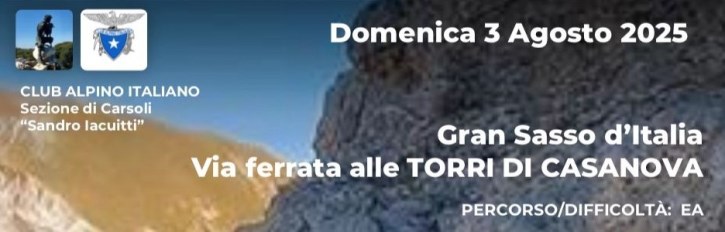 Gran Sasso d'Italia Via ferrata alle TORRI DI CASANOVA - Domenica 3 Agosto 2025